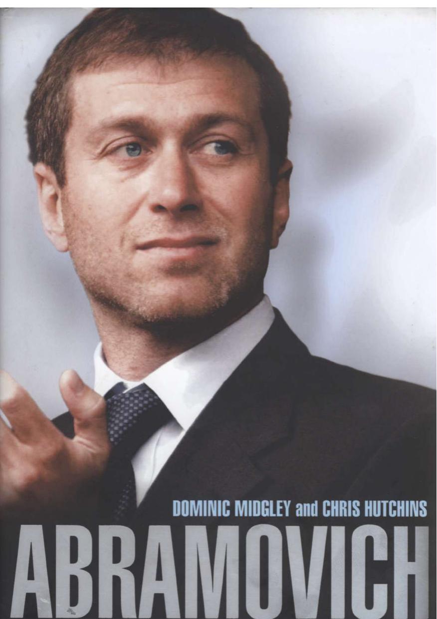 Abramovich: the Billionaire from Nowhere by Hutchins Chris;Midgley Dominic