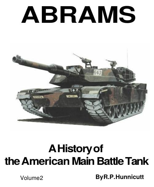 Abrams A History of the American MBT by Unknown