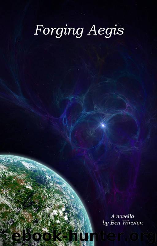 Abraxis Complex 4: Forging Aegis by Ben Winston