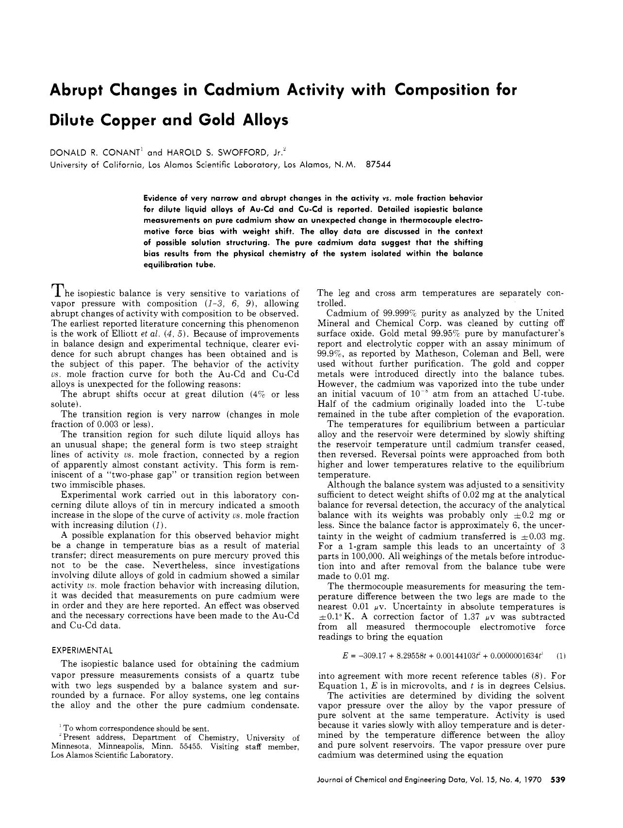 Abrupt changes in cadmium activity with composition for dilute copper and gold alloys by Donald R. Conant Harold S. Swofford Jr