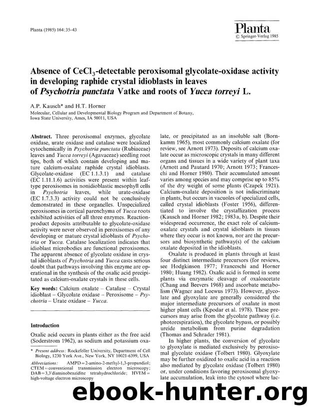 Absence of CeCl<Subscript>3<Subscript>-detectable peroxisomal glycolate-oxidase activity in developing raphide crystal idioblasts in leaves of <Emphasis Type="Italic">Psychotria pu by Unknown