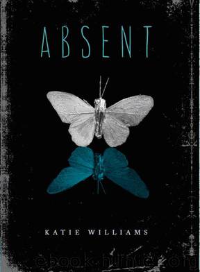 Absent (Katie Williams) by Katie Williams