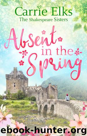 Absent in the Spring by Carrie Elks