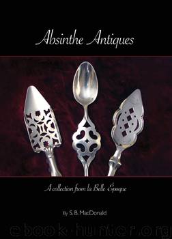 Absinthe Antiques by S. B. MacDonald