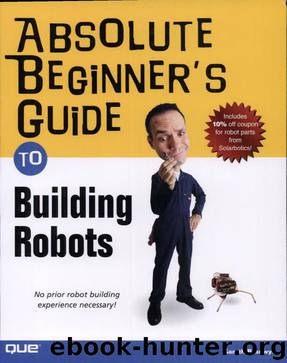 Absolute Beginner's Guide to Building Robots by Gareth Branwyn