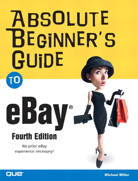 Absolute Beginner's Guide to eBay by Michael Miller