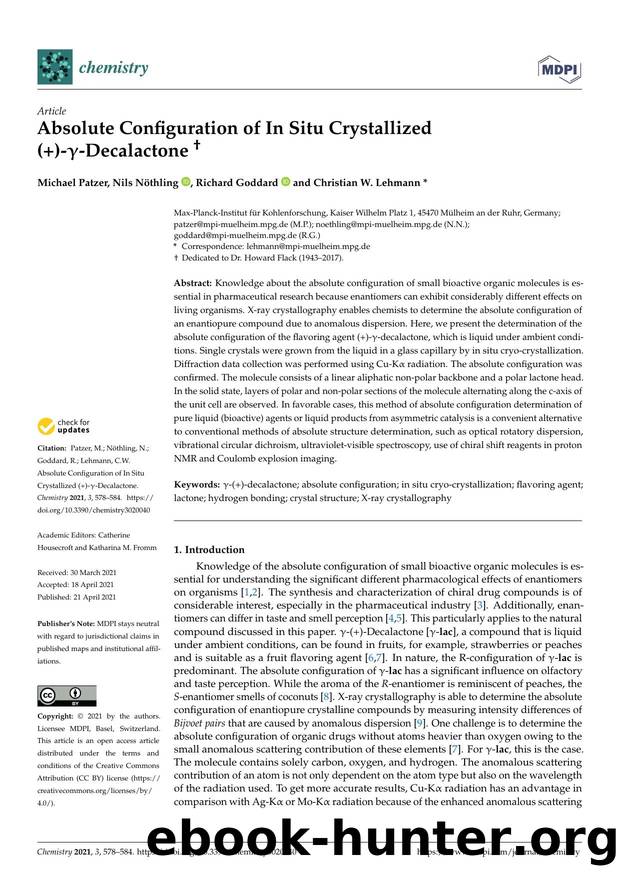 Absolute Configuration of In Situ Crystallized (+)âDecalactone "2279 by Michael Patzer Nils Nöthling Richard Goddard & Christian W. Lehmann