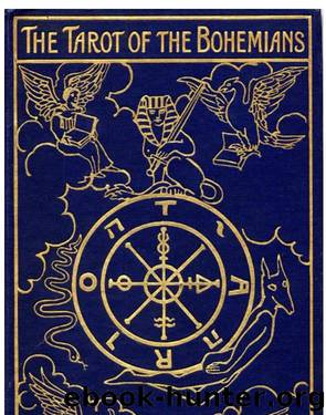 Absolute Key to Occult Science, The Tarot of the Bohemians by Papus