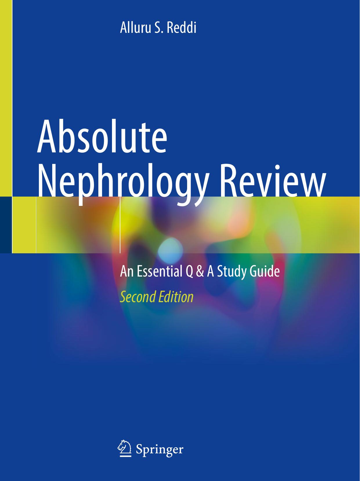 Absolute Nephrology Review: An Essential Q & A Study Guide by Alluru S. Reddi
