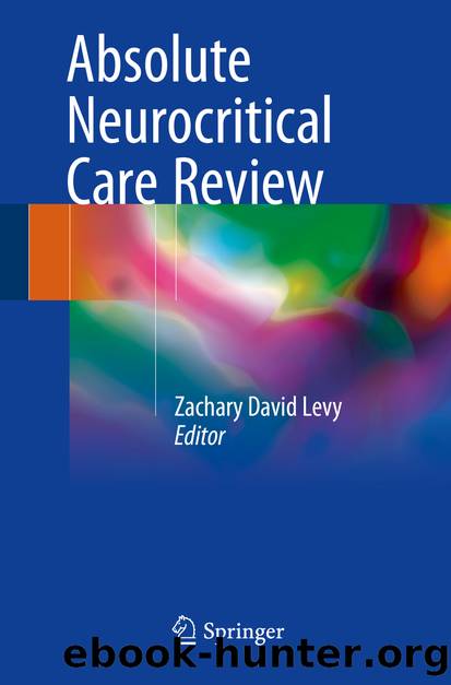 Absolute Neurocritical Care Review by Zachary David Levy