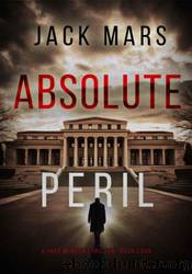 Absolute Peril by Jack Mars