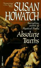 Absolute Truths by Susan Howatch