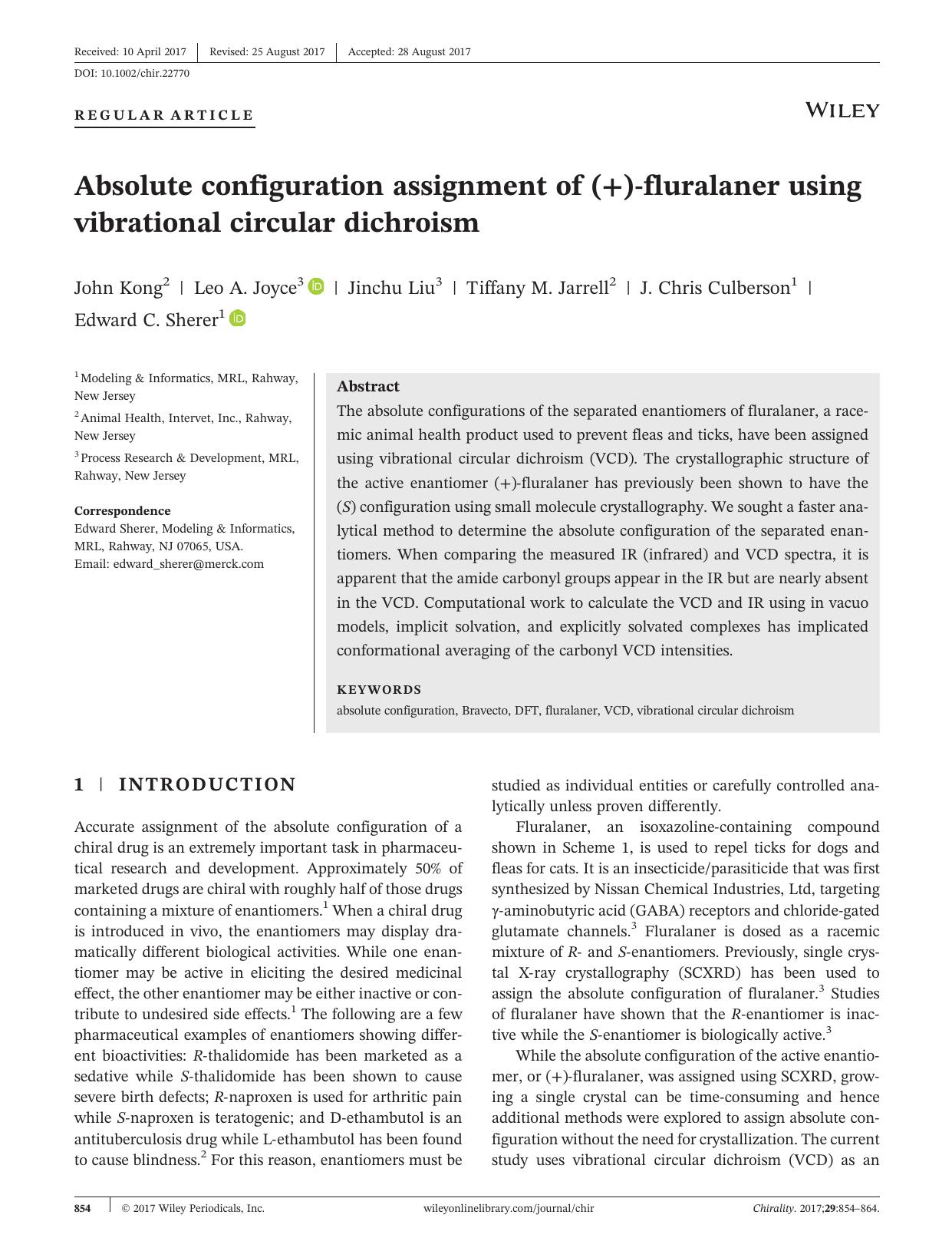 Absolute configuration assignment of (+)âfluralaner using vibrational circular dichroism by John Kong Leo A. Joyce Jinchu Liu Tiffany M. Jarrell J. Chris Culberson Edward C. Sherer
