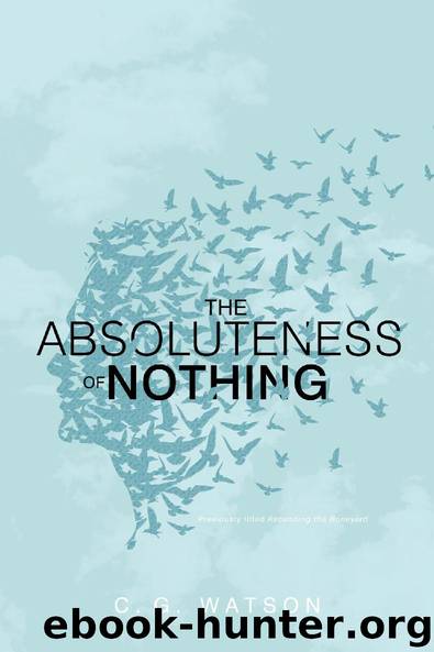 Absoluteness of Nothing by C. G. Watson