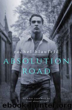 Absolution Road by Rachel Blaufeld
