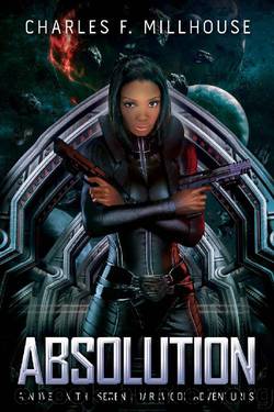 Absolution by Charles F Millhouse