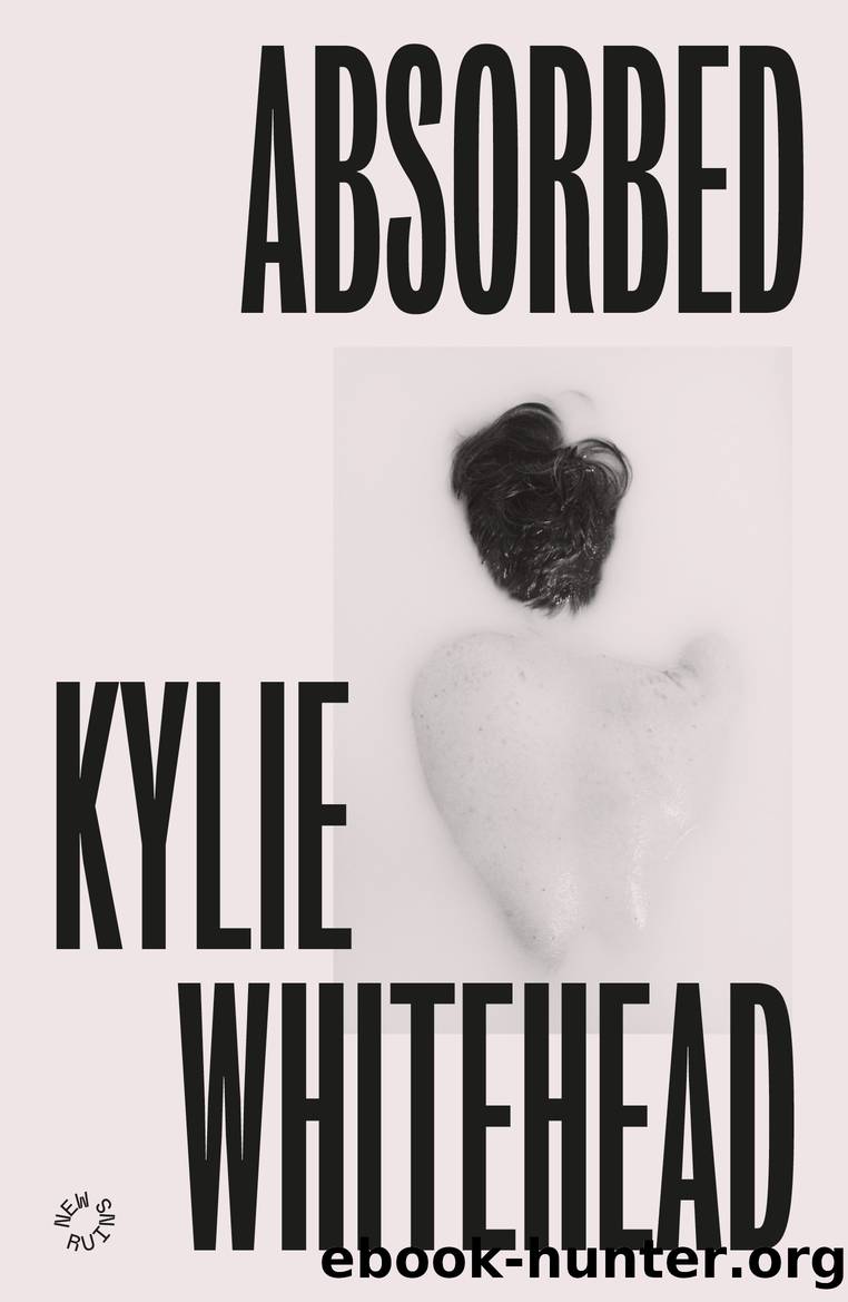 Absorbed by Kylie Whitehead
