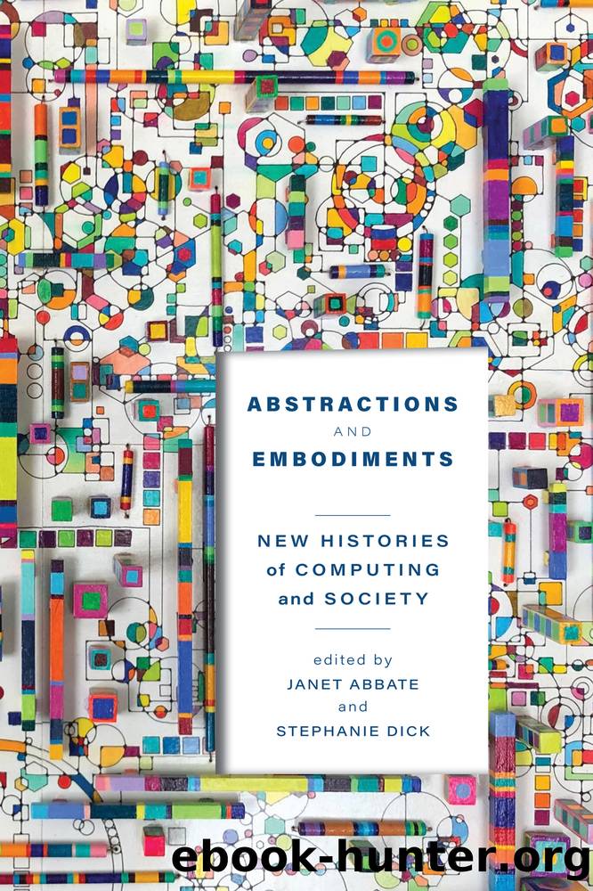 Abstractions and Embodiments by Janet Abbate