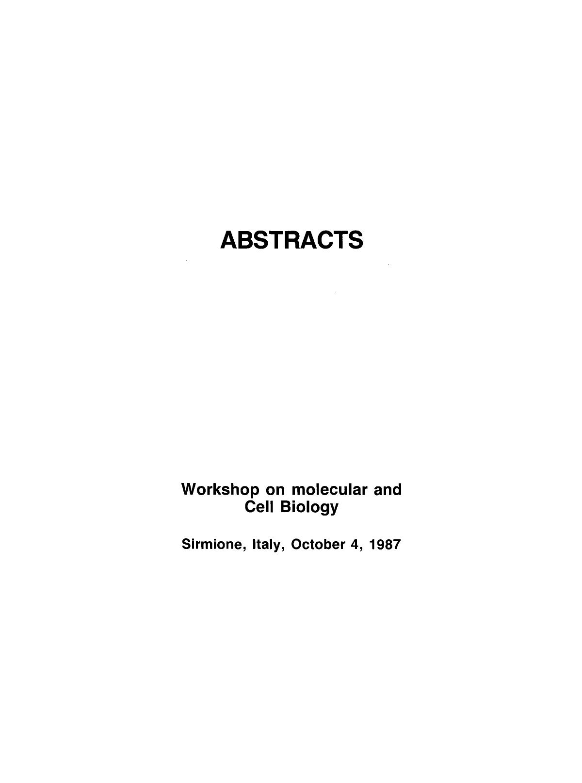 Abstracts Workshop on Molecular and Cell Biology by Unknown