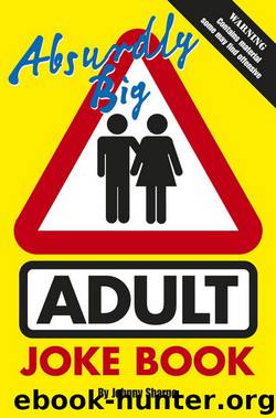 Absurdly Big Adult Joke Book by Johnny Sharpe