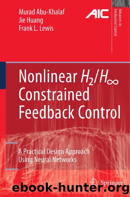 Abu-Khalaf M. Nonlinear H2-H-Infinity Constrained Feedback Control...2006 by Unknown