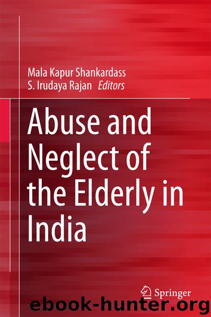 Abuse and Neglect of the Elderly in India by Mala Kapur Shankardass & S. Irudaya Rajan