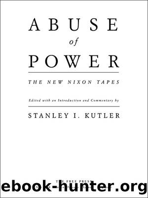 Abuse of Power by Stanley Kutler