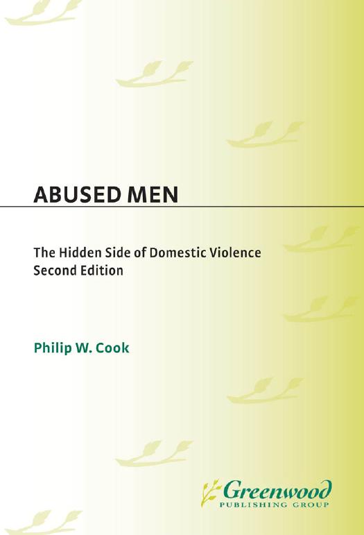 Abused Men: The Hidden Side of Domestic Violence, 2nd Edition by Philip W. Cook
