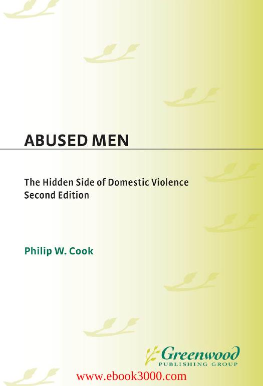 Abused Men: The Hidden Side of Domestic Violence, 2nd Edition by Unknow