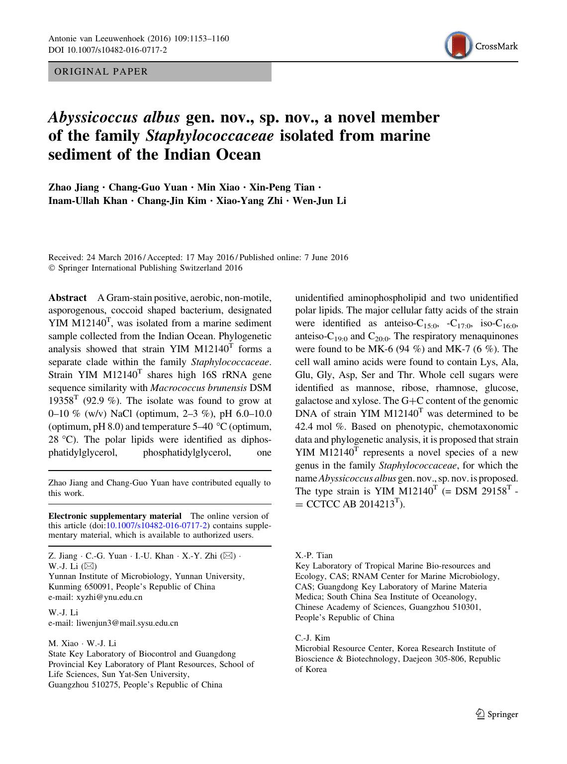 Abyssicoccus albus gen. nov., sp. nov., a novel member of the family Staphylococcaceae isolated from marine sediment of the Indian Ocean by unknow