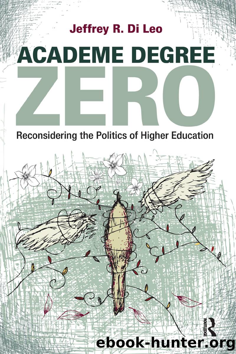 Academe Degree Zero by Di Leo Jeffrey R.;
