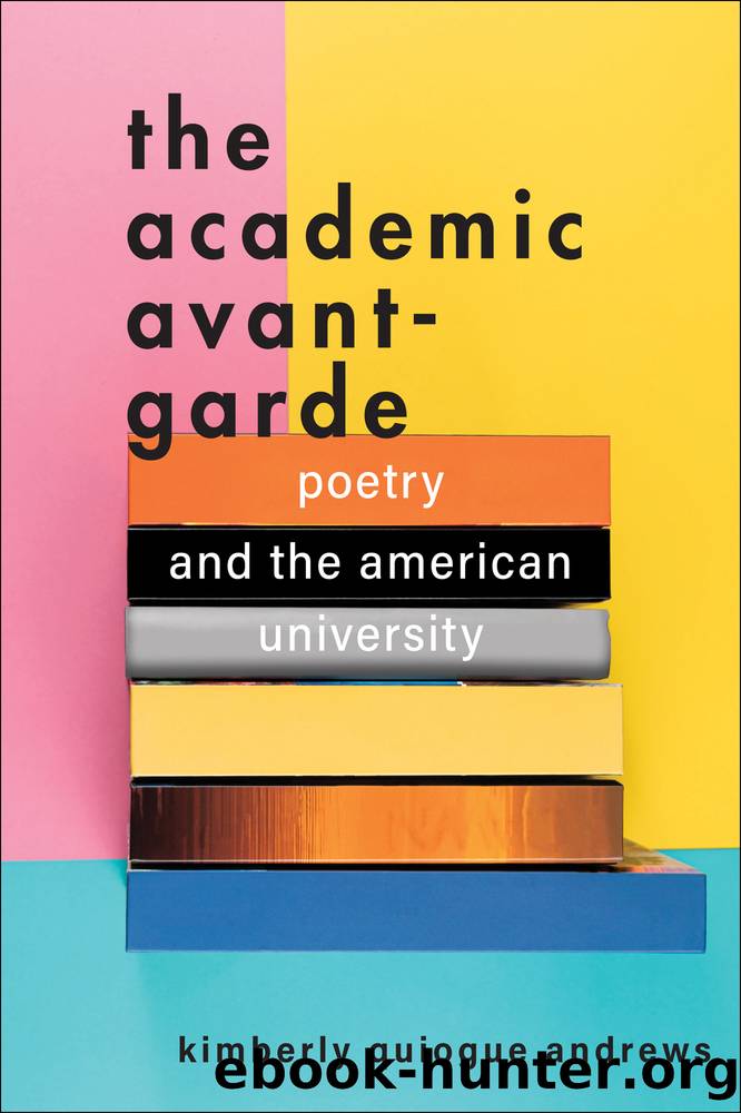 Academic Avant-garde : Poetry and the American University (9781421444956) by Andrews Kimberly Quiogue