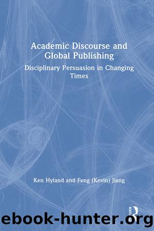 Academic Discourse and Global Publishing by Hyland Ken;Jiang Feng (Kevin);