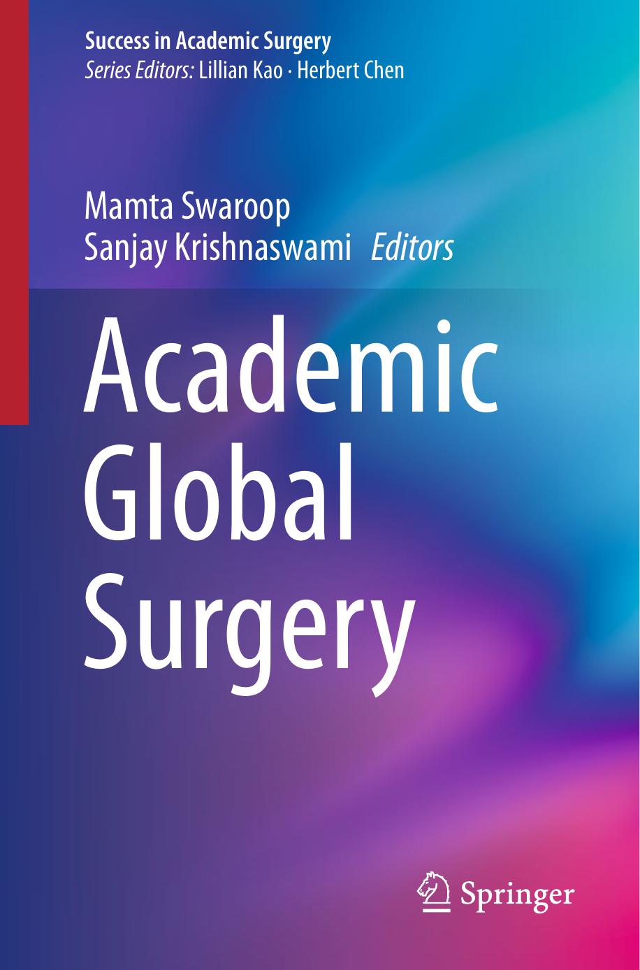 Academic Global Surgery by Mamta Swaroop Sanjay Krishnaswami (eds.)