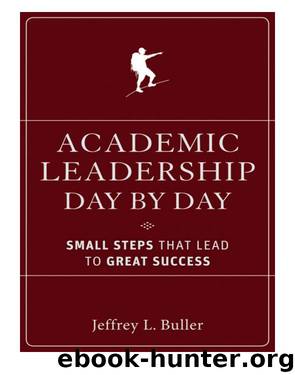 Academic Leadership Day by Day by Jeffrey L. Buller