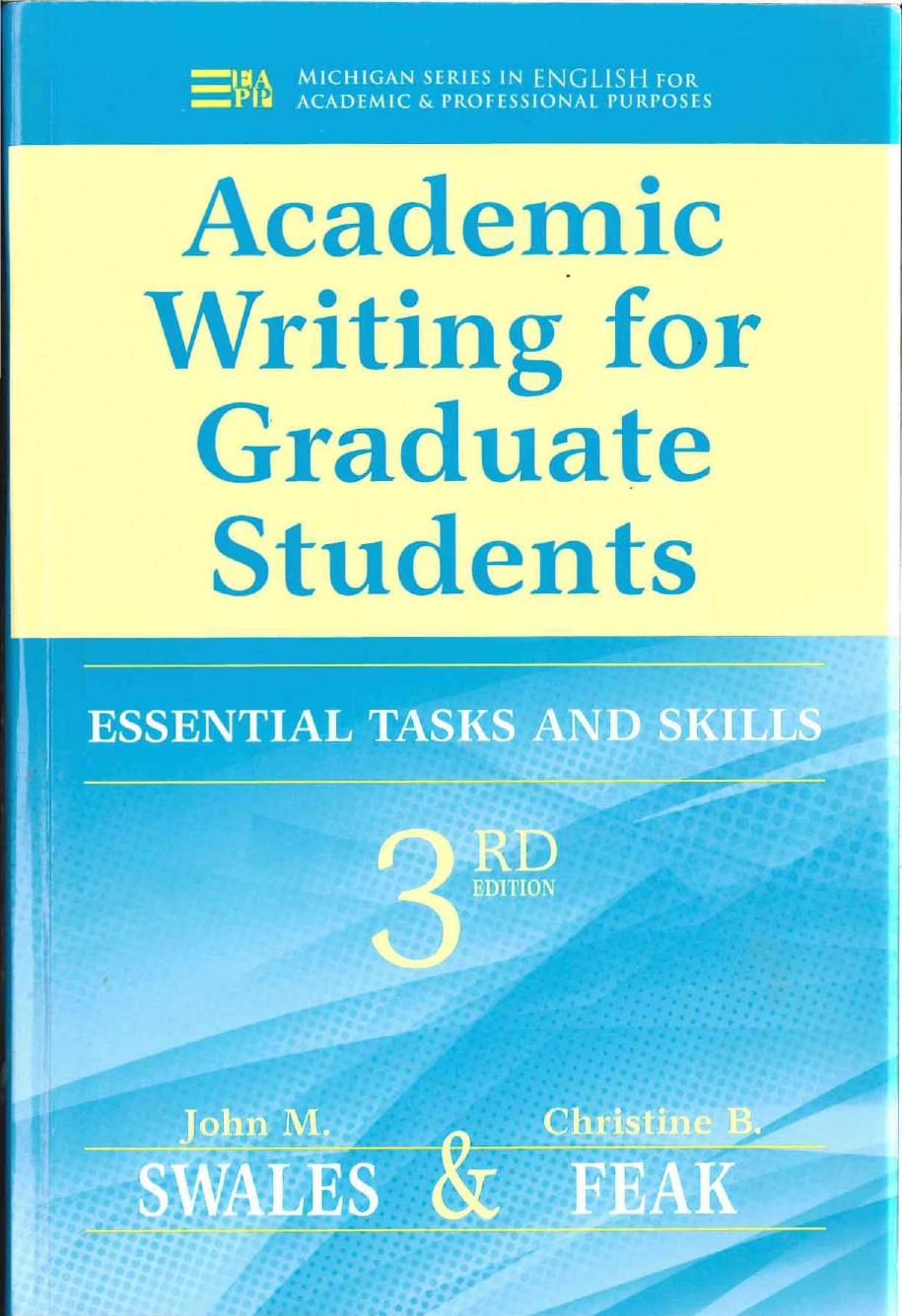 Academic Writing for Graduate Students-Swales (lnw Adam) by Unknown