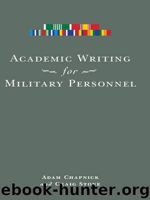Academic Writing for Military Personnel by Adam Chapnick