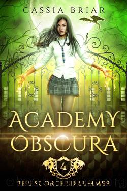 Academy Obscura - The Scorched Summer: A Reverse Harem Paranormal Romance by Cassia Briar