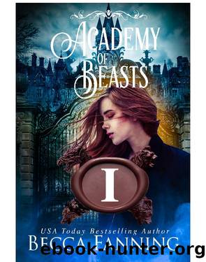 Academy Of Beasts I Anthology Anthology by Becca Fanning