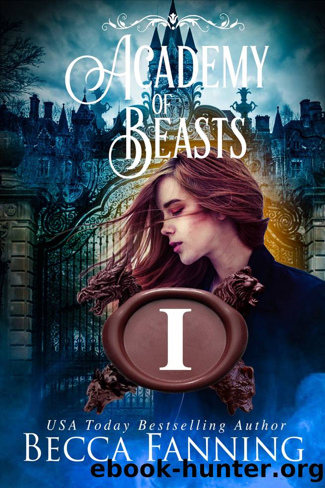 Academy Of Beasts I by Becca Fanning