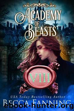 Academy Of Beasts VIII Anthology by Fanning Becca