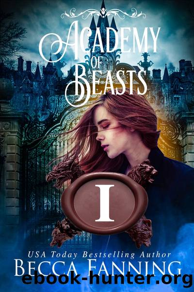 Academy of Beasts I by Becca Fanning