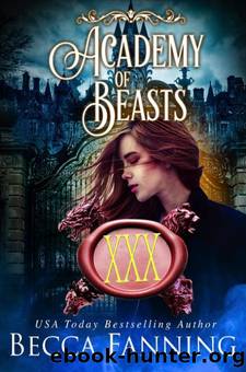 Academy of Beasts XXX by Becca Fanning