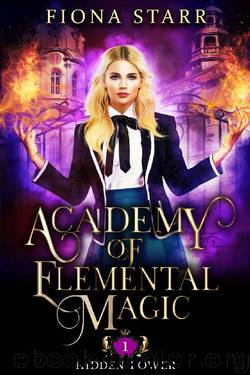 Academy of Elemental Magic: Hidden Power by Fiona Starr