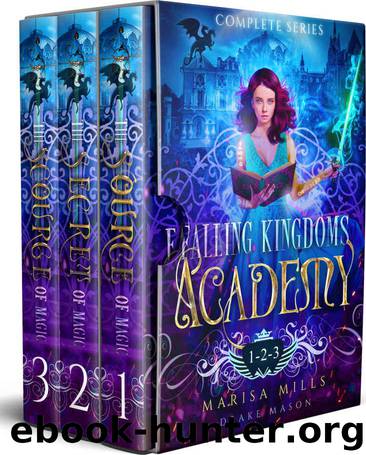 Academy of Falling Kingdoms Box Set by Marisa Mills & Drake Mason