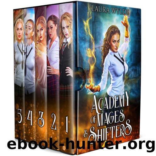 Academy of Mages & Shifters by Wylde Laura