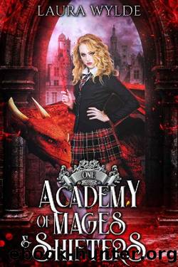Academy of Mages and Shifters by Laura Wylde