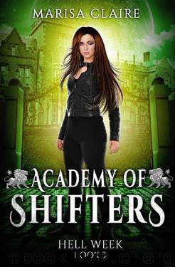 Academy of Shifters: Hell Week by Marisa Claire