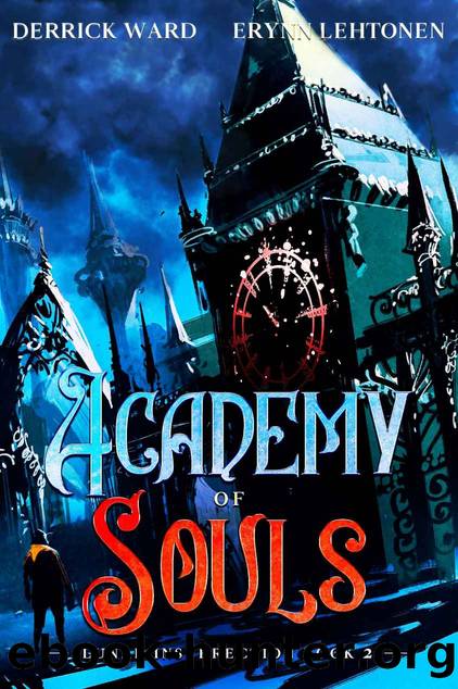 Academy of Souls by Ward Derrick & Lehtonen Erynn