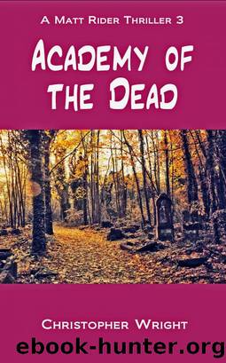 Academy of the Dead by Christopher Wright